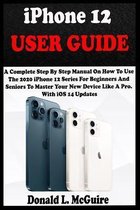 iPhone 12 USER GUIDE