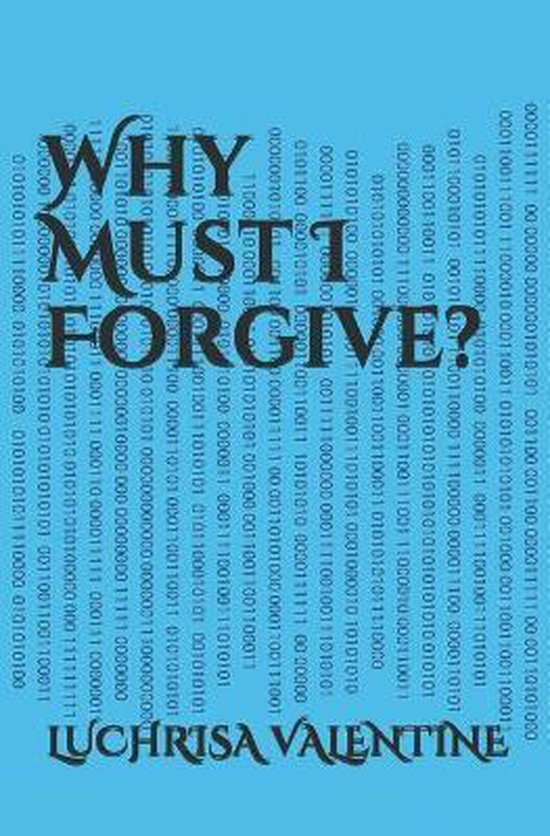 Why Must I Forgive? - cover
