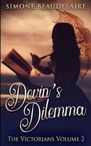 Devin's Dilemma (The Victorians Book 2)