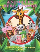 ANIMALES BEBE LINDOS - Libro De Colorear Para Ninos