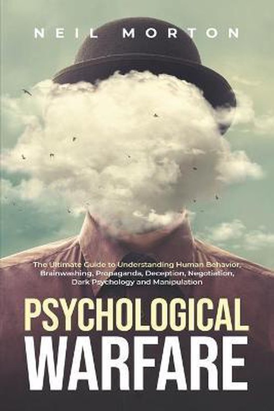 Understanding Manipulation- Psychological Warfare