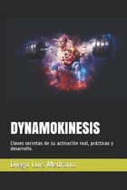 Dynamokinesis