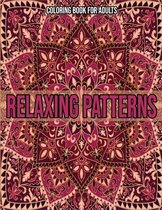 Relaxing Patterns: Coloring Book For Adults