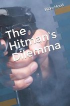 The Hitman's Dilemma