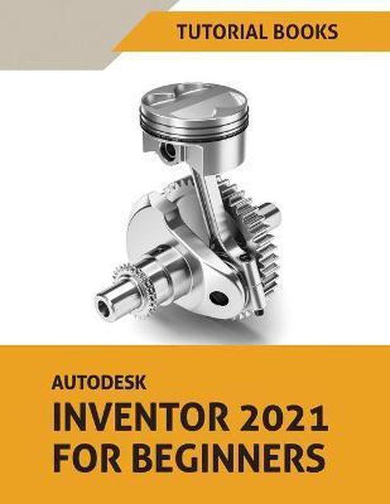 Autodesk Inventor 2021 For Beginners - cover