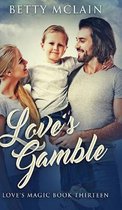 Love's Gamble (Love's Magic Book 13)