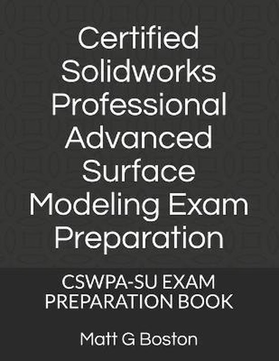 Certified Solidworks Professional Advanced Surface Modeling  ... - cover