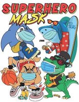 Superhero Mask