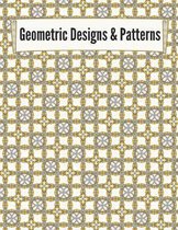 Geometric Designs and Patterns