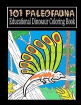 101 Paleofauna Educational Dinosaur Coloring Book