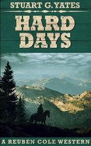 Hard Days (Reuben Cole Westerns Book 3)