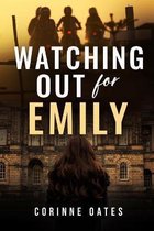 Watching Out for Emily
