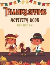 Thanksgiving Activity Book Kids Ages 6-8