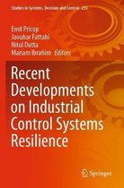 Recent Developments on Industrial Control Systems Resilience