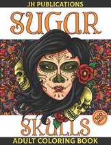 Sugar Skulls Adult Coloring Book