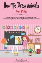 How to Draw Animals for Kids