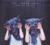 Temper Trap The - Thick As Thieves