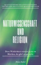 Naturwissenschaft und Religion