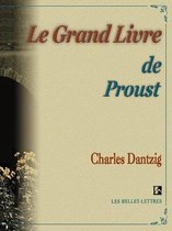 Belles Lettres-Le Grand Livre de Proust