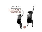 Hasse Poulsen & Thomas Fryland - Dream A World (CD)