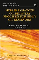 Hybrid Enhanced Oil Recovery Processes for Heavy Oil Reservoirs