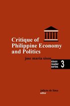 Sison Reader Series 3 - Critique of Philippine Economy And Politics