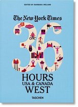 NYT 36 Hours USA & Canada West Coast
