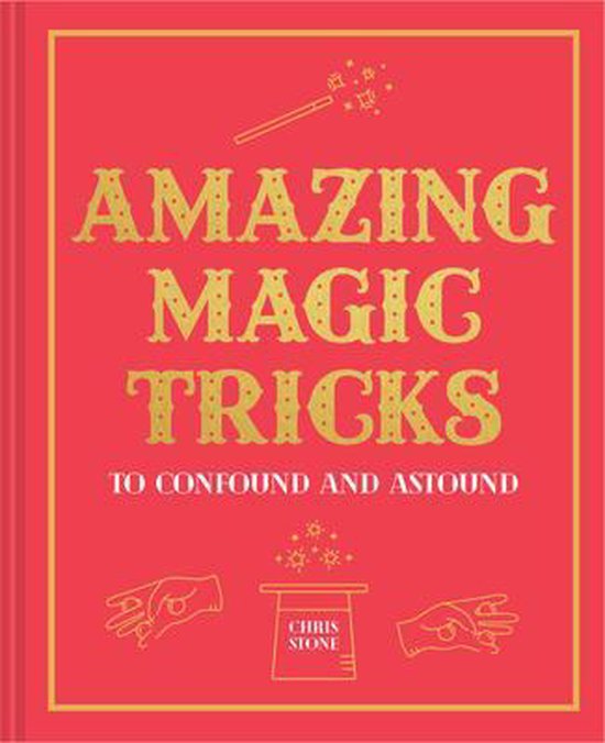 Amazing Magic Tricks: Confound and Astound - cover