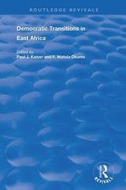 Routledge Revivals- Democratic Transitions in East Africa