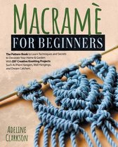 Macrame for Beginners Pattern Book