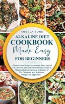 Alkaline Diet Cookbook Made Easy for Beginners