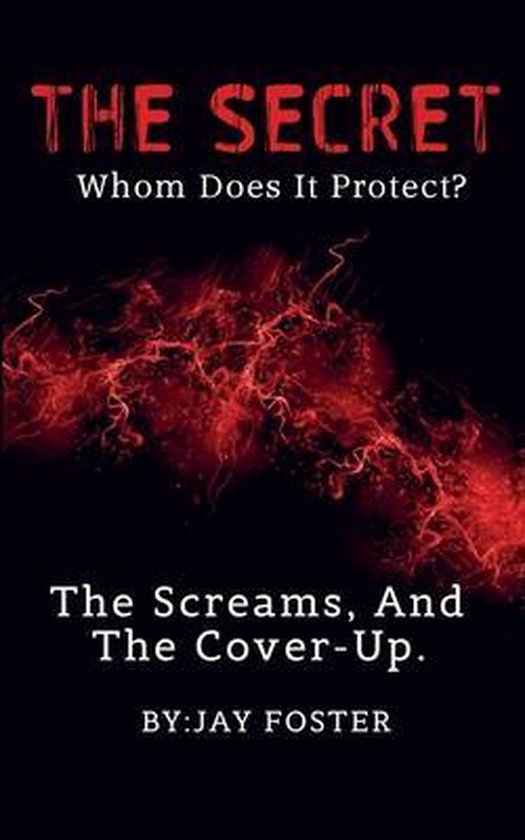 THE SECRET Whom Does It Protect? - cover