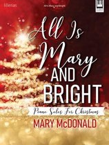 All Is Mary and Bright