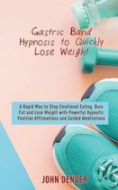 Gastric Band Hypnosis to Quickly Lose Weight