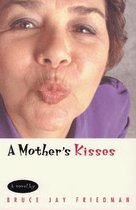 A Mother's Kiss