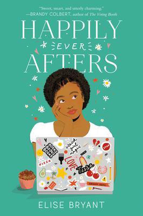Boekomslag van 'Happily Ever Afters' door Elise Bryant, met een jonge vrouw met een laptop versierd met stickers.