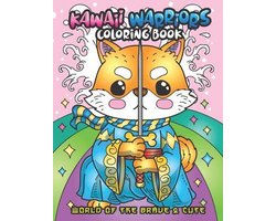 Kawaii Warriors Coloring Book: World of The Brave & Cute