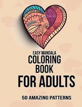 Easy Mandala Coloring Book for adults 50 Amazing Patterns: Adults Coloring Book for Beginners, Seniors and people with low vision