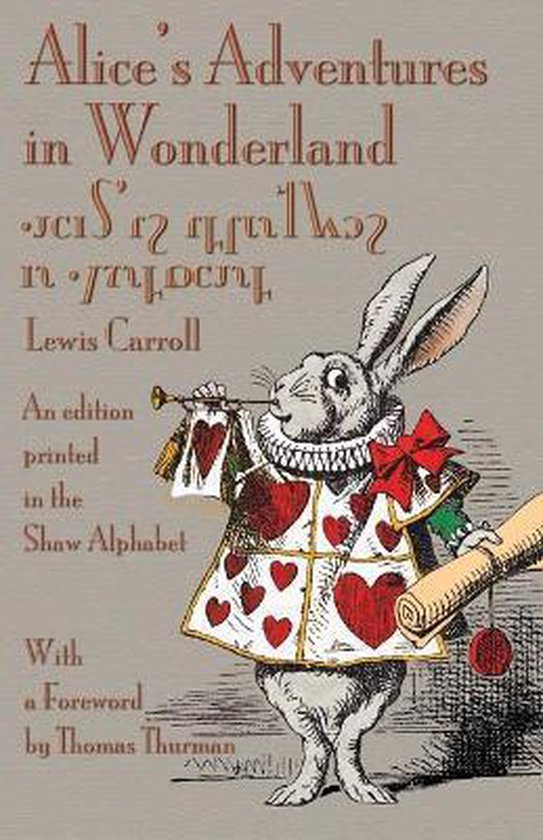 Alice's Adventures in Wonderland in het Shaw Alfabet, Lewis Carroll. Witte konijn met hartenjasje blaast op trompet.