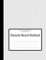 Character Record Workbook