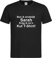 Zwart T-Shirt met “ Ben ik eindelijk Sarah krijg ik zo'n kut t-shirt  “ print Wit  Size M