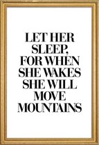 JUNIQE - Poster met houten lijst She Will Move Mountains -13x18 /Wit &