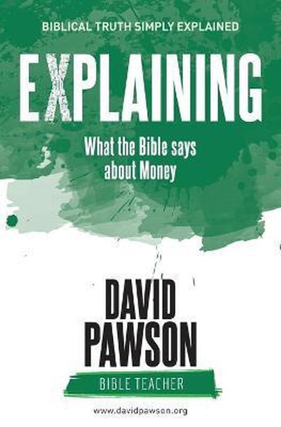 EXPLAINING What the Bible says about Money