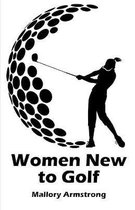 Women New to Golf