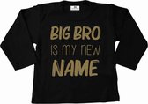 Grote broer shirt-Bekendmaking zwangerschap-big bro is my new name-zwart-goud-Maat 92