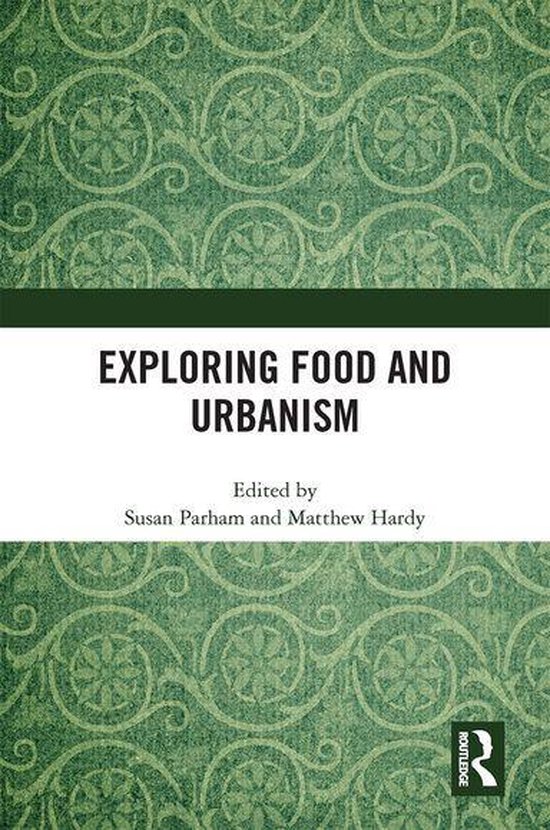 Exploring Food and Urbanism - cover