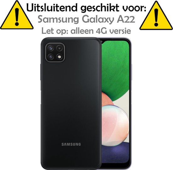 Zwarte Samsung Galaxy A22 4G telefoon, met waarschuwingsdriehoeken en tekst "Uitsluitend geschikt voor Samsung Galaxy A22 Let op: alleen 4G versie"