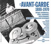 Musique Experimentale, Genies, Visionnaires, Revolutionnaires - L'avant-Garde 1888-1970 (3 CD)