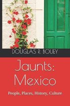 Jaunts: Mexico
