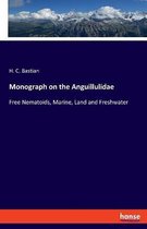 Monograph on the Anguillulidae
